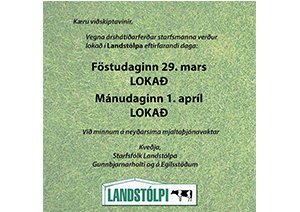 Lokað verður dagana 29. mars og 1. apríl í Landstólpa vegna árshátíðarferðar!