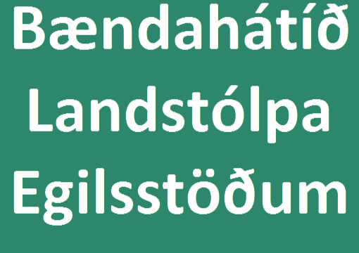 Bændahátíð Landstólpa Egilsstöðum