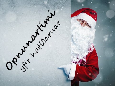 Opnunartími yfir hátíðarnar